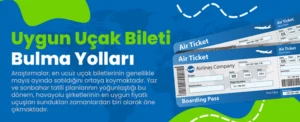 En Uygun Uçak Bileti Nasıl Alınır | Ucuz Uçak Biletleri En Uygun Uçak Bileti Bulma Yolları